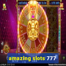 amazing slots 777